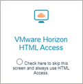 VM Ware Horizon HTML Access option